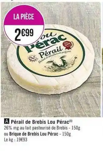 Casino Supermarchés Pérail De Brebis Loup Pérac Ou Brique De Brebis Loup Pérac offre