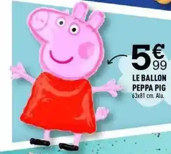 Centrakor Le Ballon Peppa Pig offre