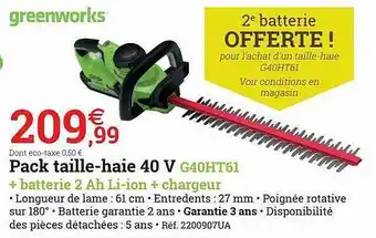 Espace emeraude Pack Taille-haie 40v G40ht61 + Batterie 2 Ah Li-ion + Chargeur Greenworks offre