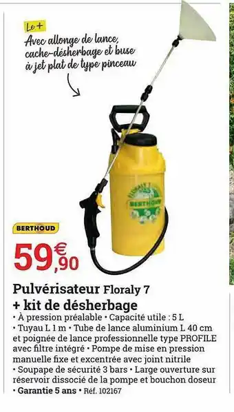 Espace emeraude Pulvérisateur Floraly 7 + Kit De Désherbage Berthoud offre
