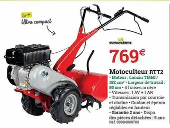 Espace emeraude Motoculteur Rtt2 Eurosystems offre