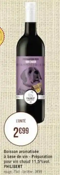 Géant Casino Boisson Aromatisée à Base De Vin - Préparation Pour Vin Chaut 11,5% Vol. Philibert offre