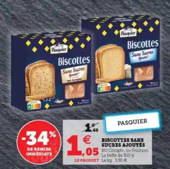 Hyper U Biscottes Sans Sucres Ajoutés offre