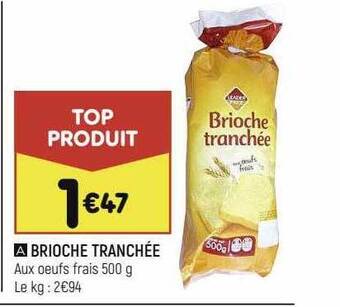 Leader Price Brioche Tranchée offre