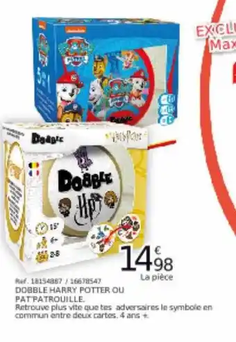 Maxi Toys Dobble Harry Potter Ou Pat'patrouille offre
