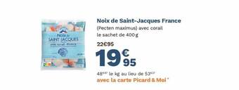 Picard Noix De Saint-jacques France offre