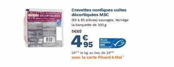 Picard Crevettes Nordiques Cuites Décortiquées Msc offre
