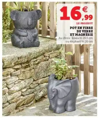 Super U Pot En Fibre De Verre Et Magnésie offre