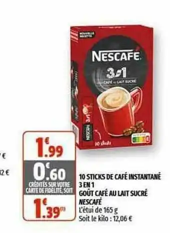 Coccinelle Supermarché 10 Sticks De Café Instantané 3 En 1 Goût Café Au Lait Sucré Nescafé offre