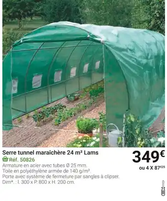 Gamm vert Serre tunnel maraîchère 24 m² lams offre