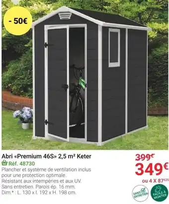 Gamm vert Abri premium 46s 2,5 m² keter offre