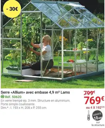 Gamm vert Serre allium avec embase 4,9 m² lams offre