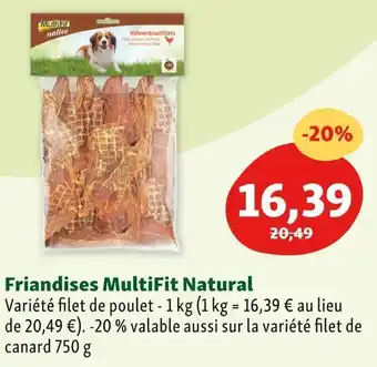 Maxi Zoo Multifit friandises natural offre