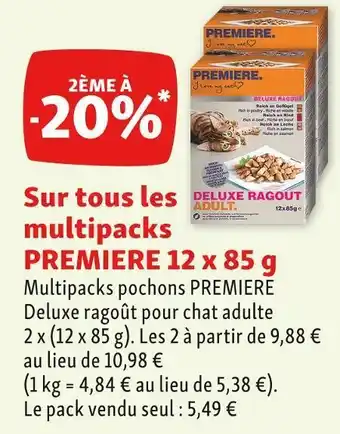 Maxi Zoo Premiere bon plan sur tous les multipacks offre