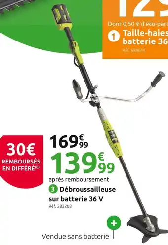 Mr Bricolage Ryobi débroussailleuse sur batterie 36 v rbc36b26b offre