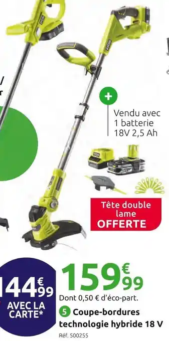 Mr Bricolage Ryobi coupe-bordures technologie hybride 18 v offre