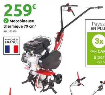 Mr Bricolage Motobineuse thermique 79 cm3 offre