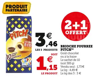 U Express Brioche fourree pitch offre