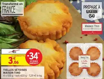 Intermarché Tielles sétoises maison tino offre