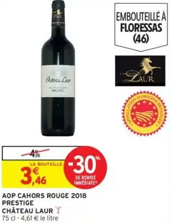Intermarché AOP cahors rouge 2018 prestige château laur offre