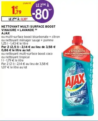 Intermarché Nettoyant multi surface boost vinaigre + lavande ajax offre