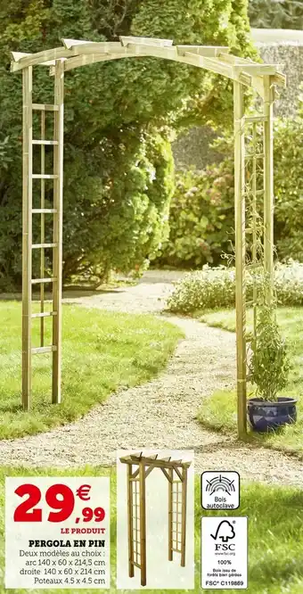 Super U Pergola en pin offre