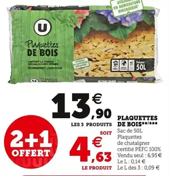 Super U Plaquettes de bois offre