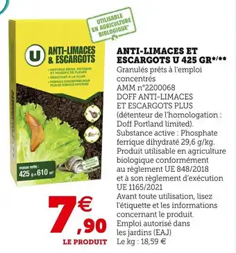 Super U Anti-limaces et escargots u 425 GR offre