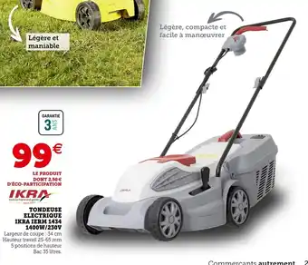 Super U Tondeuse Electrique Ikra IERM 1434 1400W/230V offre