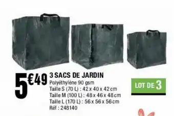 La Foir'Fouille 3 Sacs de Jardin offre