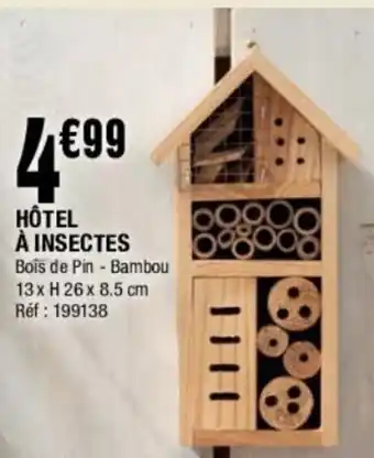 La Foir'Fouille Hôtel à Insectes offre