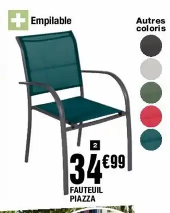 La Foir'Fouille Fauteuil Piazza offre