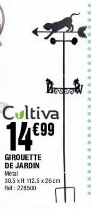 La Foir'Fouille Girouette de Jardin offre