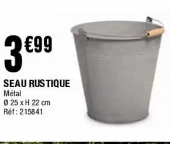 La Foir'Fouille Seau Rustique offre