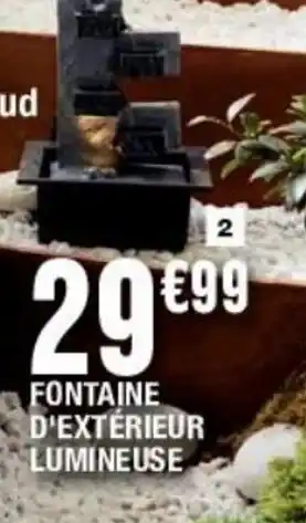 La Foir'Fouille Fontaine d'Extérieur offre