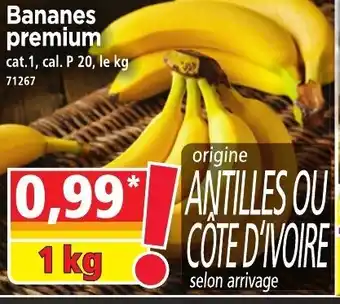 Norma Bananes premium offre