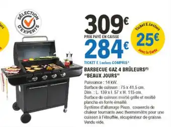 E.Leclerc Brico Barbecue Gaz 4 Brûleurs "Beaux Jours" offre