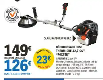 E.Leclerc Brico Débroussailleuse Thermique 42,7 CC "Foxter" offre