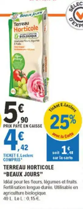 E.Leclerc Brico Terreau Horticole "Beaux Jours" offre