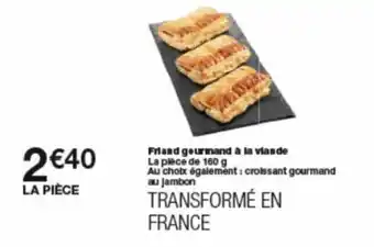 Monoprix Friand gourmand a la viande offre