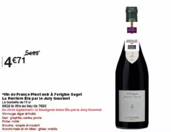 Monoprix Vin de france pisot noir à l'origine saget offre