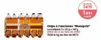 Monoprix Chips à l'anclense "monoprix" offre