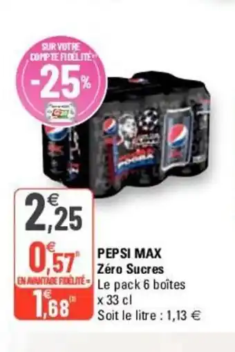 G20 Pepsi Max Zéro Sucres offre