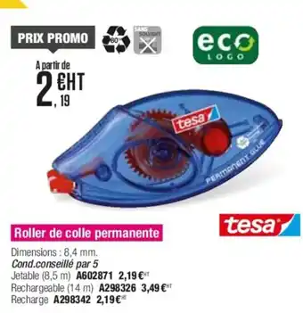 Calipage Roller de colle permanente offre