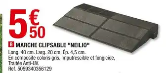 Brico Dépôt Marche clipsable "neilio" offre