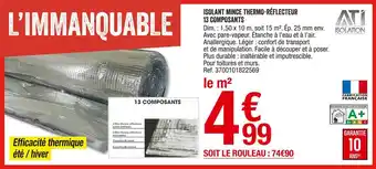 Brico Dépôt Isolant mince thermo-réflecteur 13 composants offre