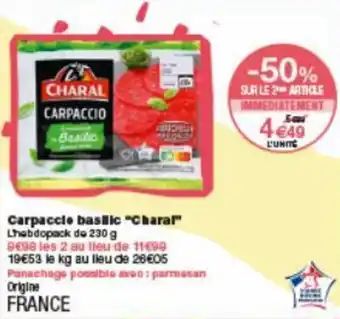 Monoprix Carpaccio basilic "charal" offre