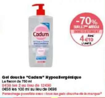 Monoprix Gel douche "cadum" hypoallergénique offre