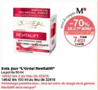 Monoprix Soin jour "l'oréal revitalift" offre