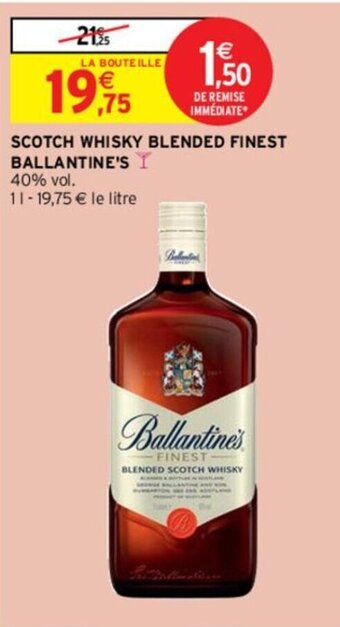 Intermarché Express Scotch Whisky Blended Finest Ballantine's offre